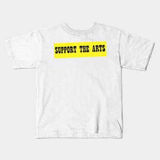 Support the Arts Kids T-Shirt